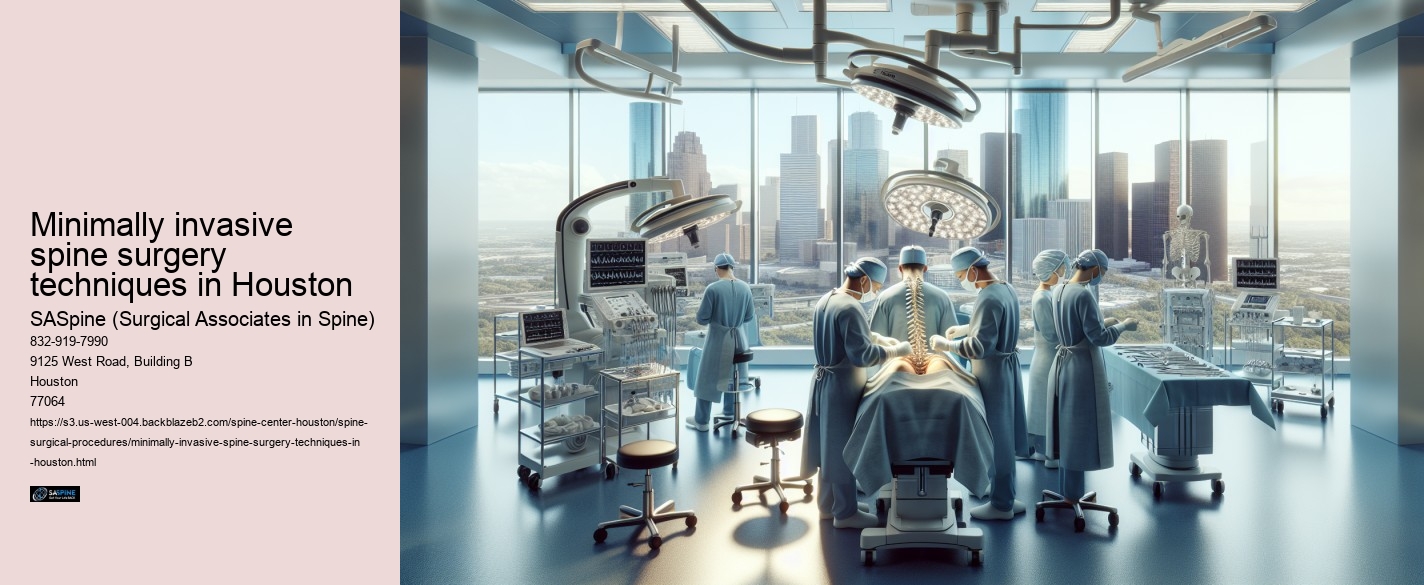 Minimally invasive spine surgery techniques in Houston