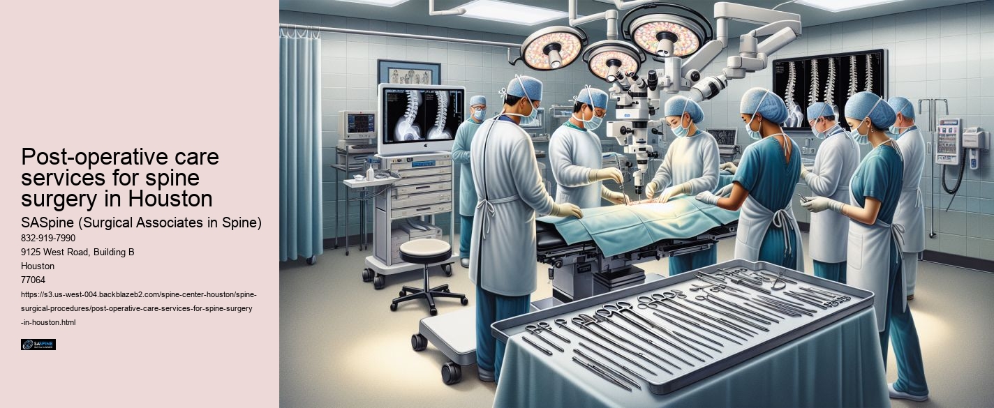 Post-operative care services for spine surgery in Houston