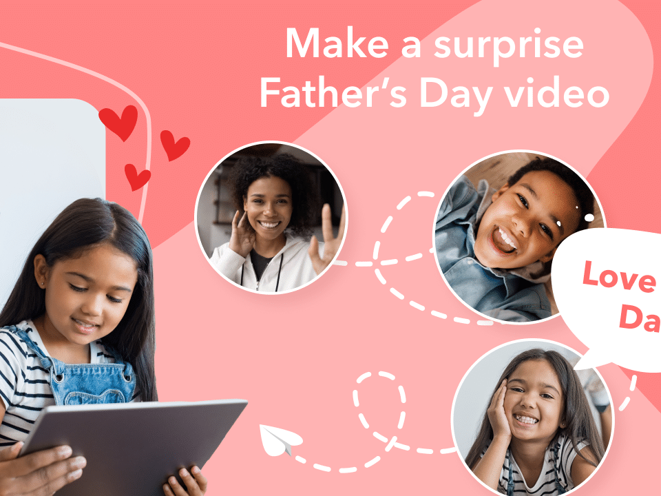 How to Use Video to Give the Best Father’s Day Gift