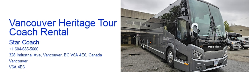 Vancouver Heritage Tour Coach Rental