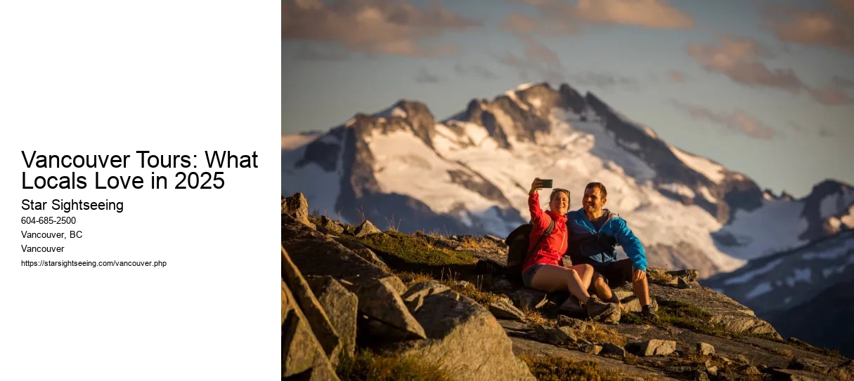 Vancouver Tours: What Locals Love in 2025