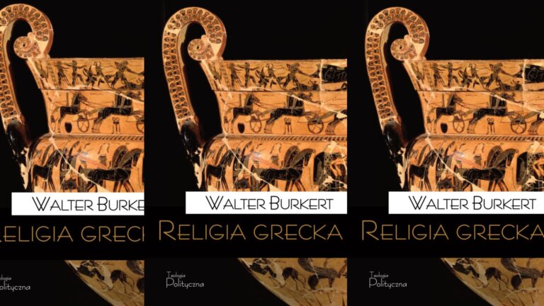 Walter BURKERT: Co to jest „religia grecka”?