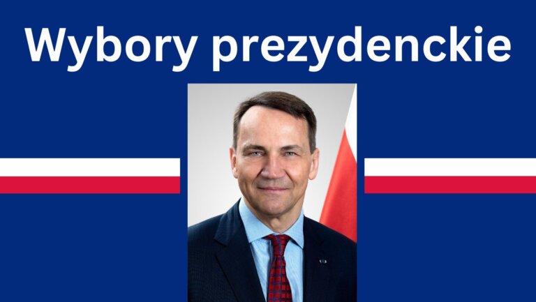 Radosław SIKORSKI kandydat na prezydenta