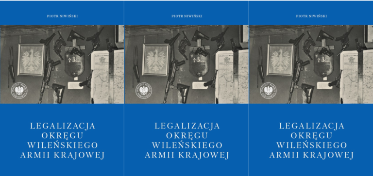 Prof. Piotr NIWIŃSKI: Legalizacja Okręgu Wileńskiego Armii Krajowej