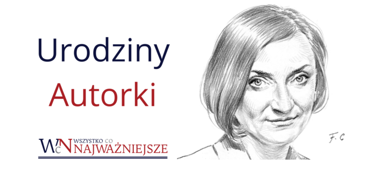 25 listopada 1961 r. urodziła się dr Ewa CZACZKOWSKA, polska historyk i dziennikarka, adiunkt w Instytucie Edukacji Medialnej i Dziennikarstwa UKSW. Redakcja przypomina z tej okazji wybrane teksty dr Ewy CZACZKOWSKIEJ opublikowane na łamach „Wszystko co Najważniejsze”.