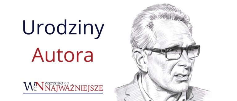 11 grudnia 1949 r. urodził się prof. Andrzej CHWALBA, historyk, eseista, specjalista w zakresie historii XIX wieku, dziejów relacji polsko-rosyjskich oraz historii najnowszej Polski. Redakcja przypomina z tej okazji wybrane teksty prof. Andrzeja CHWALBY opublikowane na łamach „Wszystko co Najważniejsze”.