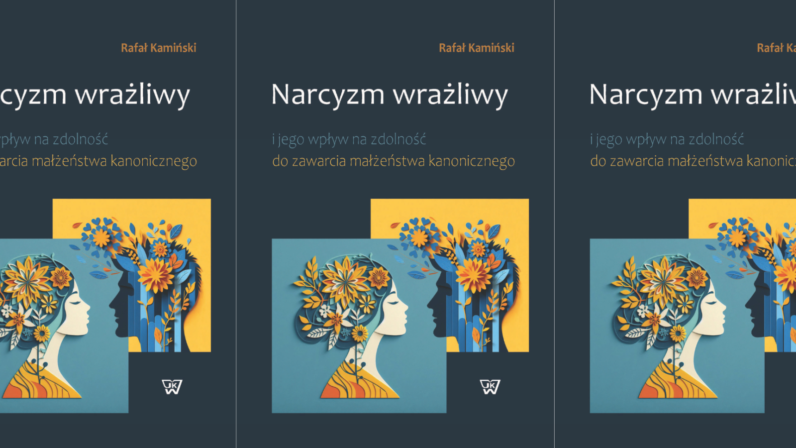 Rafał KAMIŃSKI: Narcyzm wrażliwy