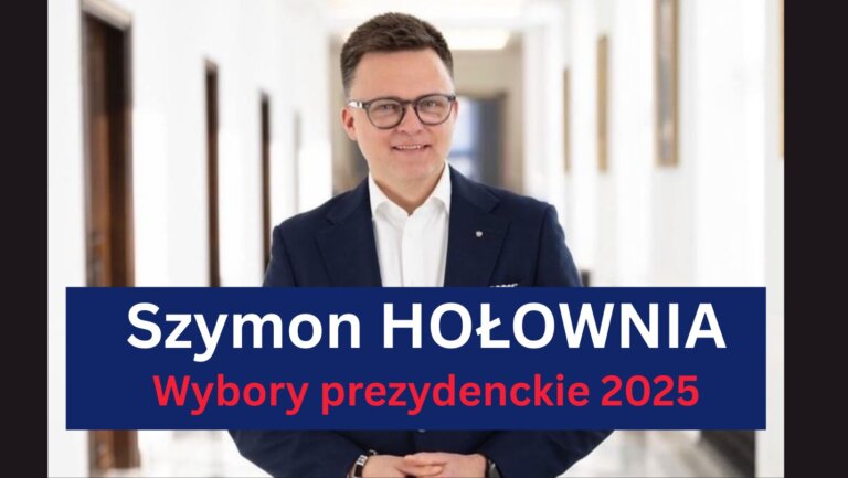 Program wyborczy Szymona HOŁOWNI 2025