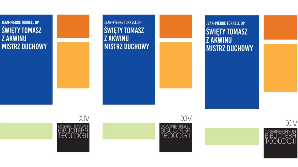 Zdjęcie okładkowe wpisu Jean-Pierre TORRELL OP: Święty Tomasz z Akwinu mistrz duchowy