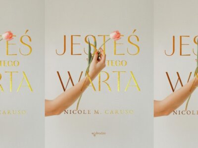 Nicole M. CARUSO: Pielęgnujcie swoje poczucie własnej wartości