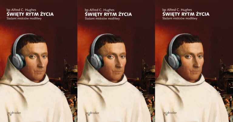 bp Alfred C. HUGHES: Święty rytm życia