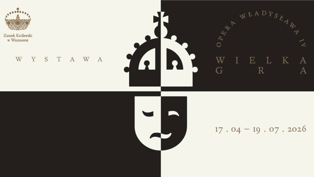 Zdjęcie okładkowe wpisu „Wielka gra. Opera Władysława IV”. Wystawa opowiadająca o tym, jak powstał pierwszy teatr operowy na ziemiach polskich