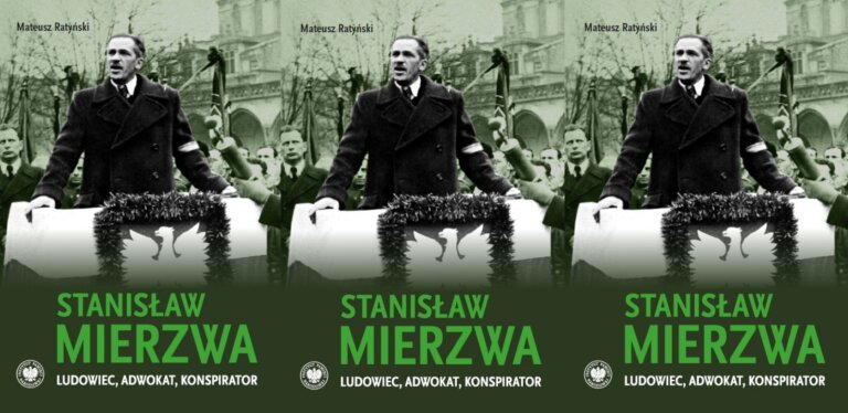Mateusz RATYŃSKI: Ludowiec, adwokat, konspirator