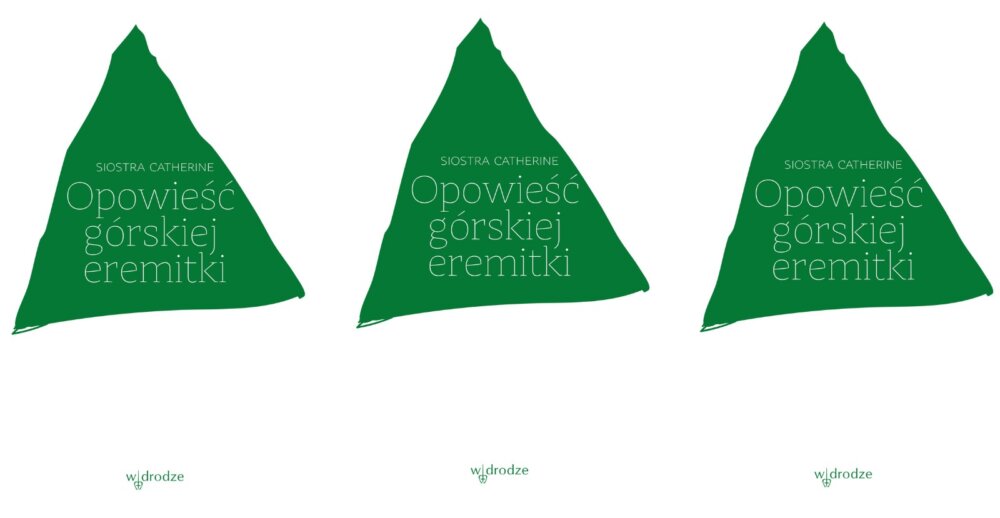 Zdjęcie okładkowe wpisu Siostra CATHERINE: Opowieść górskiej eremitki