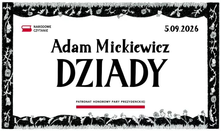 W tym roku Narodowemu Czytaniu będzie towarzyszyć audiobook. To okazja, aby posłuchać „Dziadów” w mistrzowskiej interpretacji Mariusza Bonaszewskiego i Doroty Landowskiej - mówił sekretarz stanu w Kancelarii Prezydenta RP Wojciech Kolarski. Samo czytanie „Dziadów” Mickiewicza odbędzie się 5 września 2026 roku.