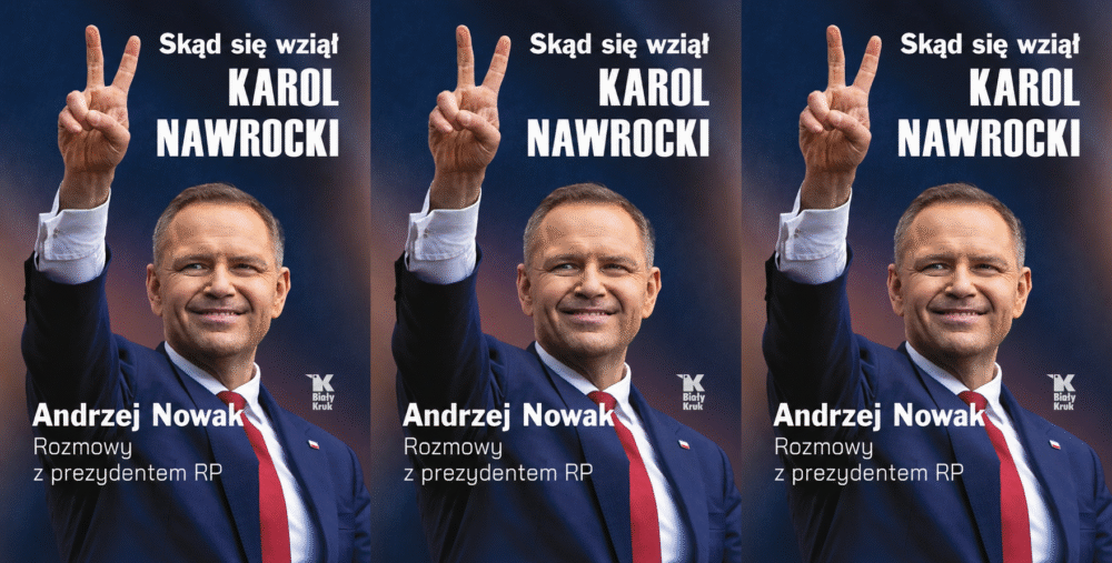 Zdjęcie okładkowe wpisu Prof. Andrzej NOWAK: Skąd się wziął Karol Nawrocki. Rozmowy z Prezydentem RP