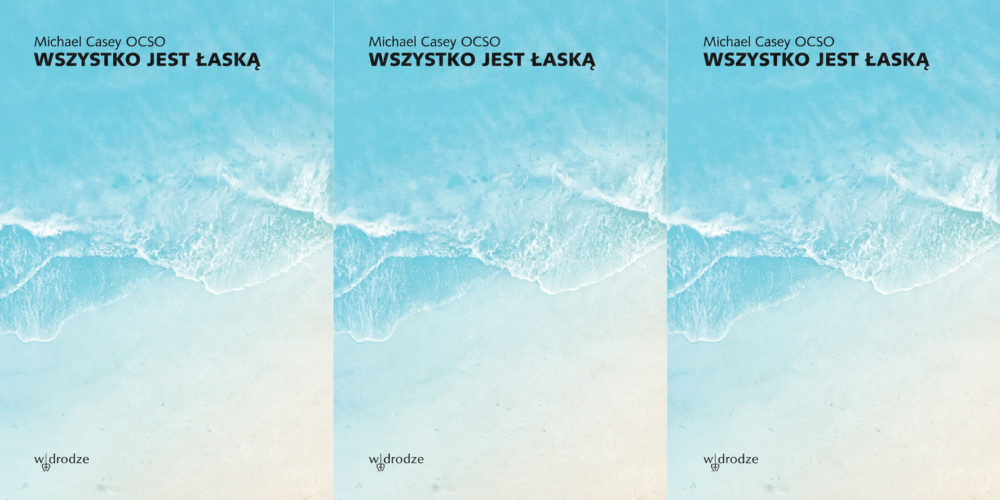 Zdjęcie okładkowe wpisu Michael Casey OCSO: Łaska człowieczeństwa